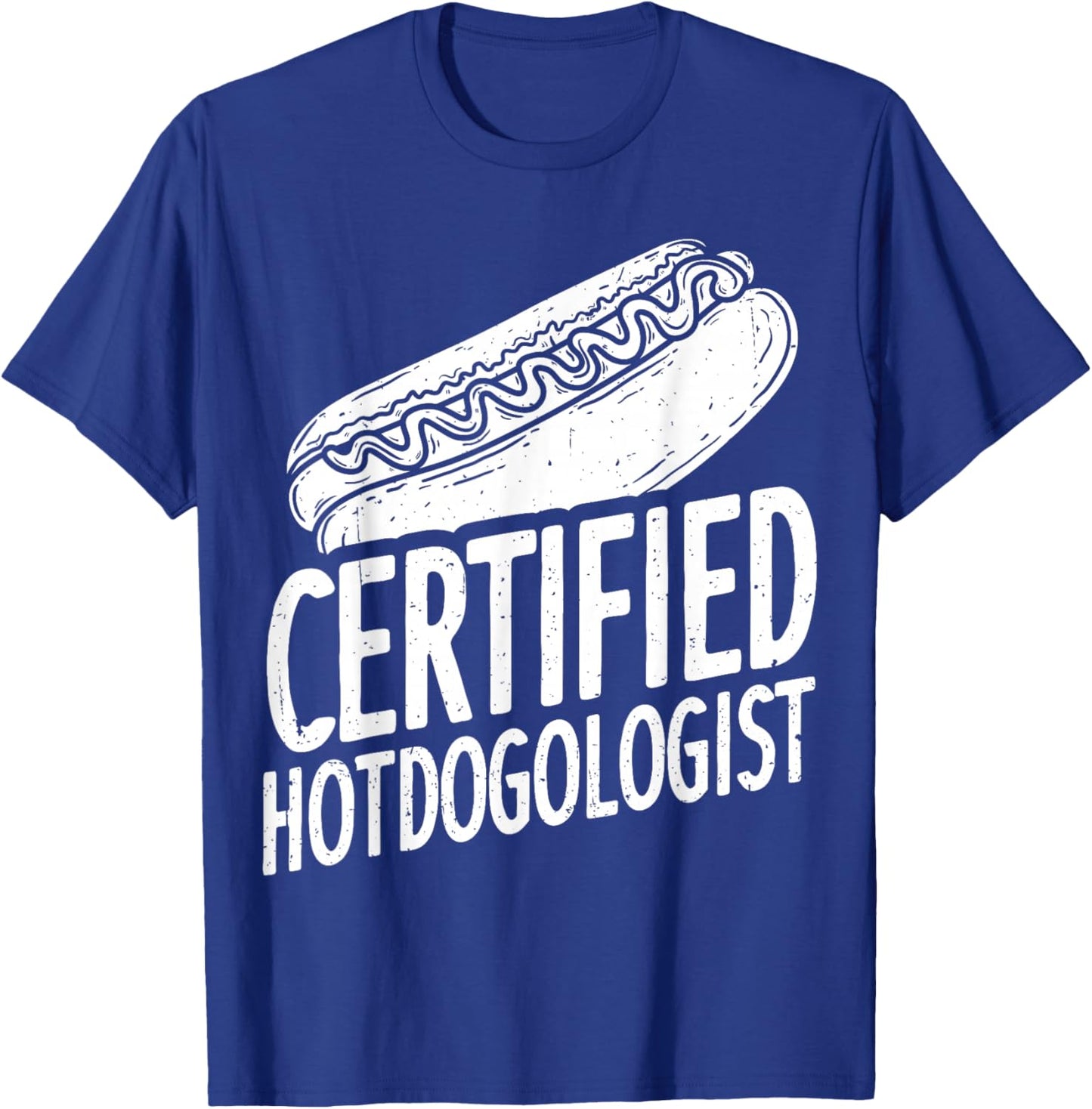 Certified HOTDOGOLOGIST Hotdog Outfit T-Shirt - T-Shirt | Royal