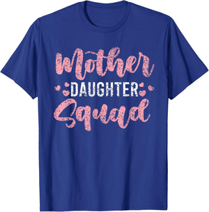 Mother Daughter Squad Mom Matching Mother Daughter Mommy T-Shirt - T-Shirt | Royal
