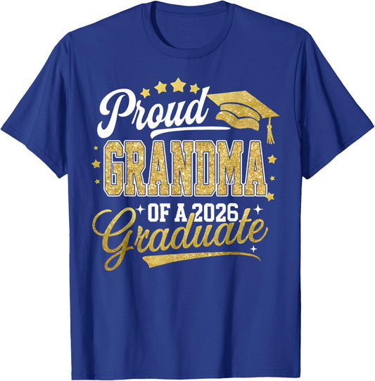 Proud Grandma of A Class of 2026 Graduate Senior Grad Family T-Shirt - T-Shirt | Royal