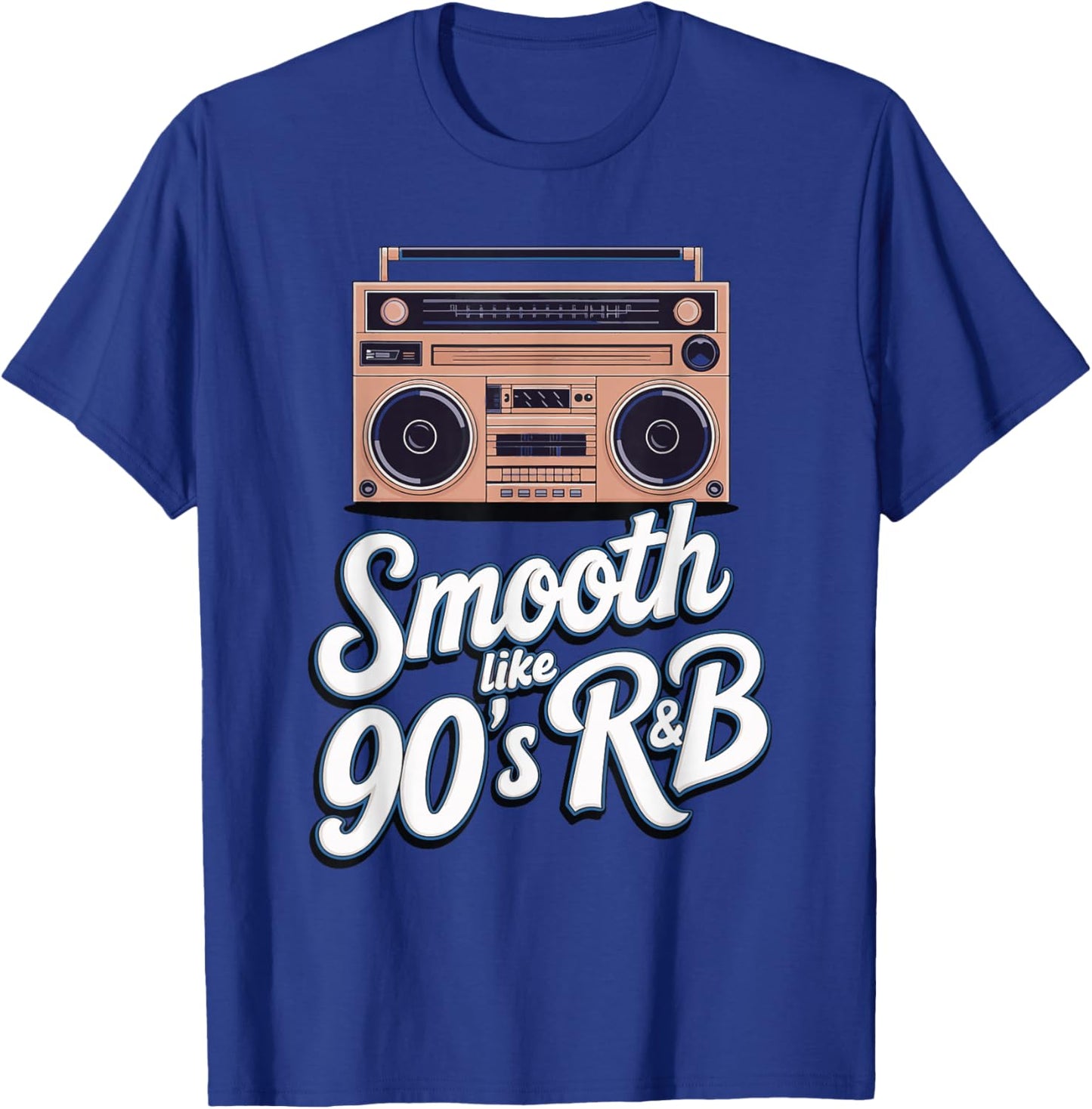 Smooth Like 90's R&B T-Shirt - T-Shirt | Royal