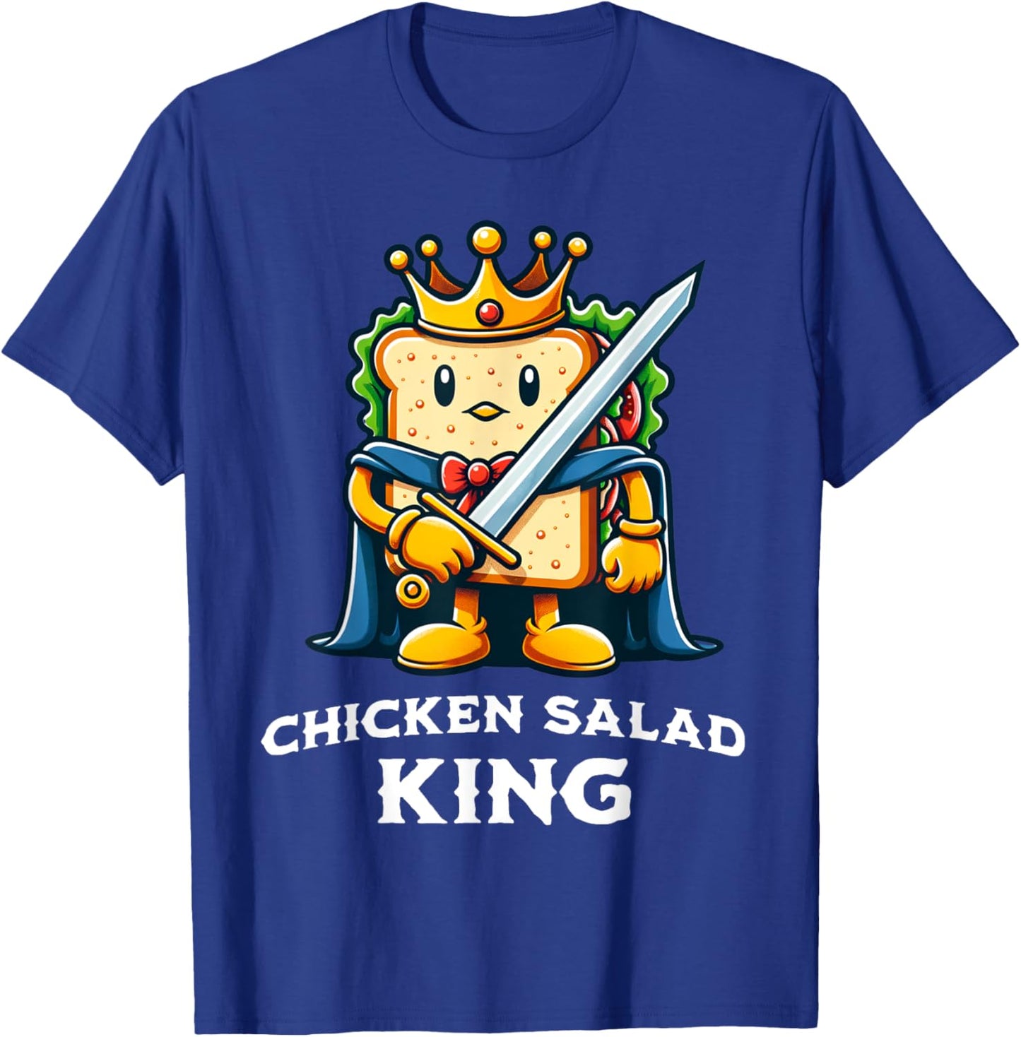 The Chicken Salad King Funny Sandwich Illustration T-Shirt - T-Shirt | Royal