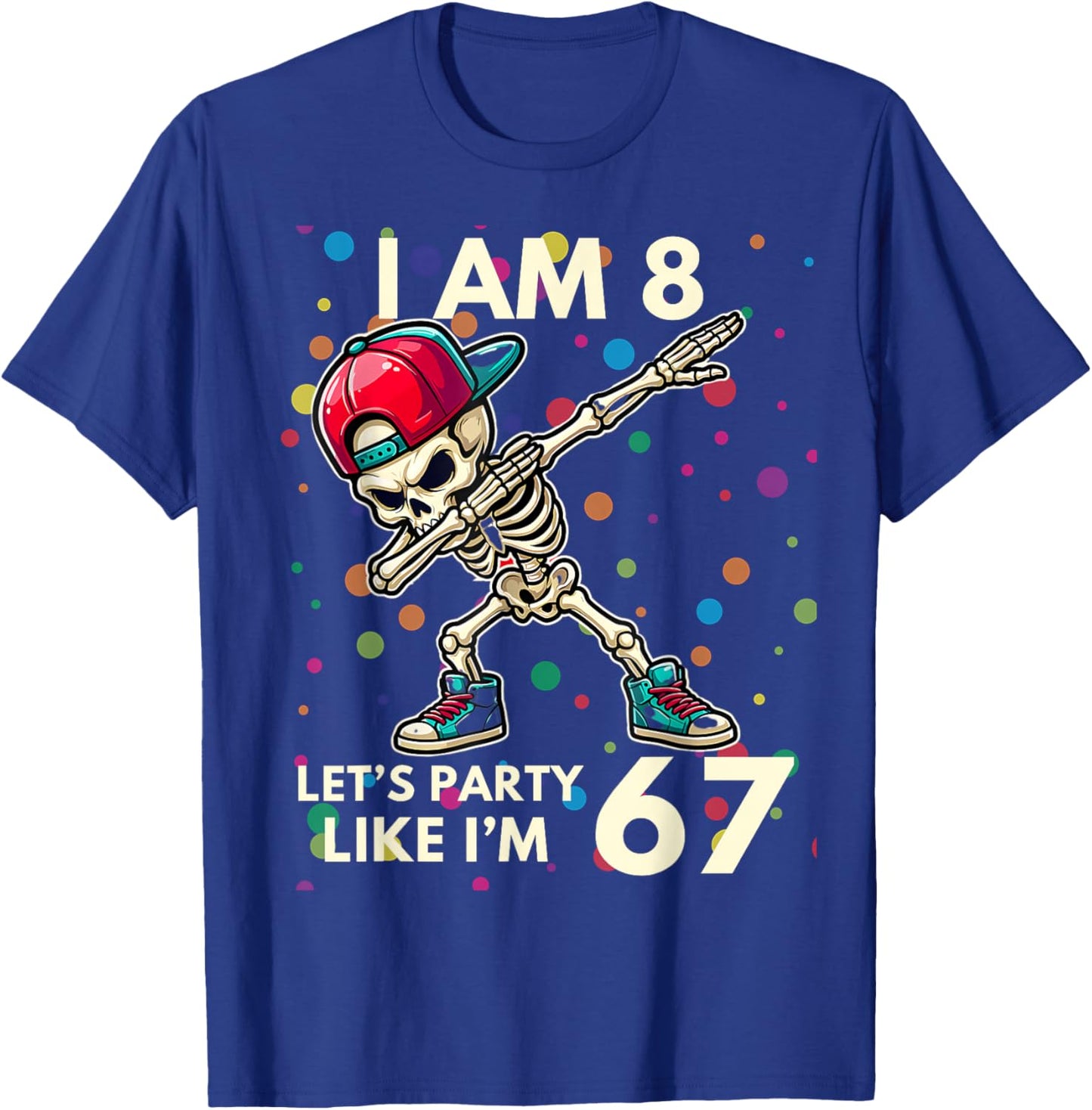 Ich Bin 8 Jahre alt, 8. Geburtstag 67, Party wie ich 6, 7 Junge, Kinder T-Shirt - T-Shirt | Royal