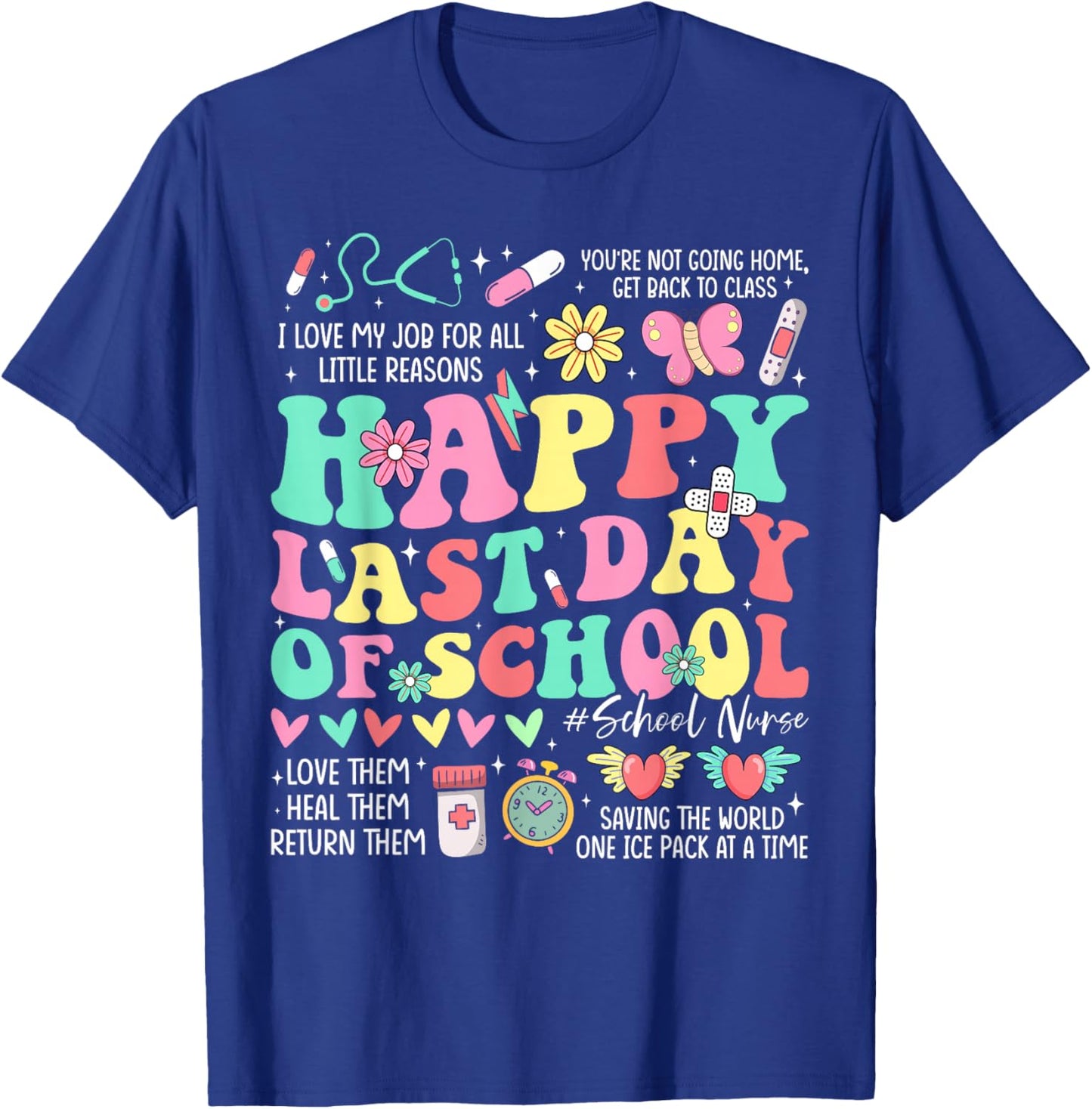 School Nurse Summer Vibes Last Day Celebration Apparel T-Shirt - T-Shirt | Royal