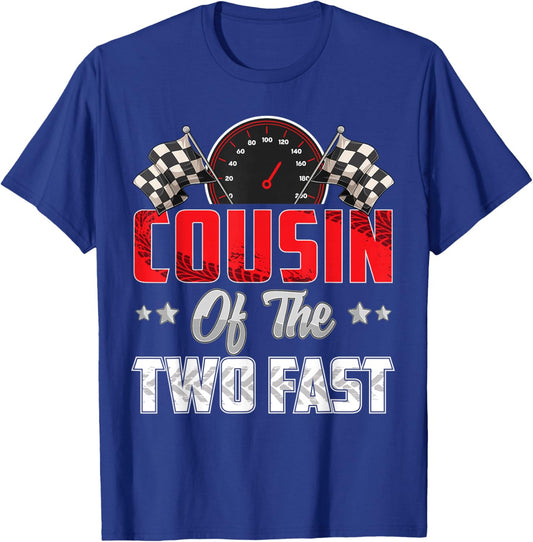 2 year old racing car two fast birthday 2nd Family Cousin T-Shirt - T-Shirt | Royal
