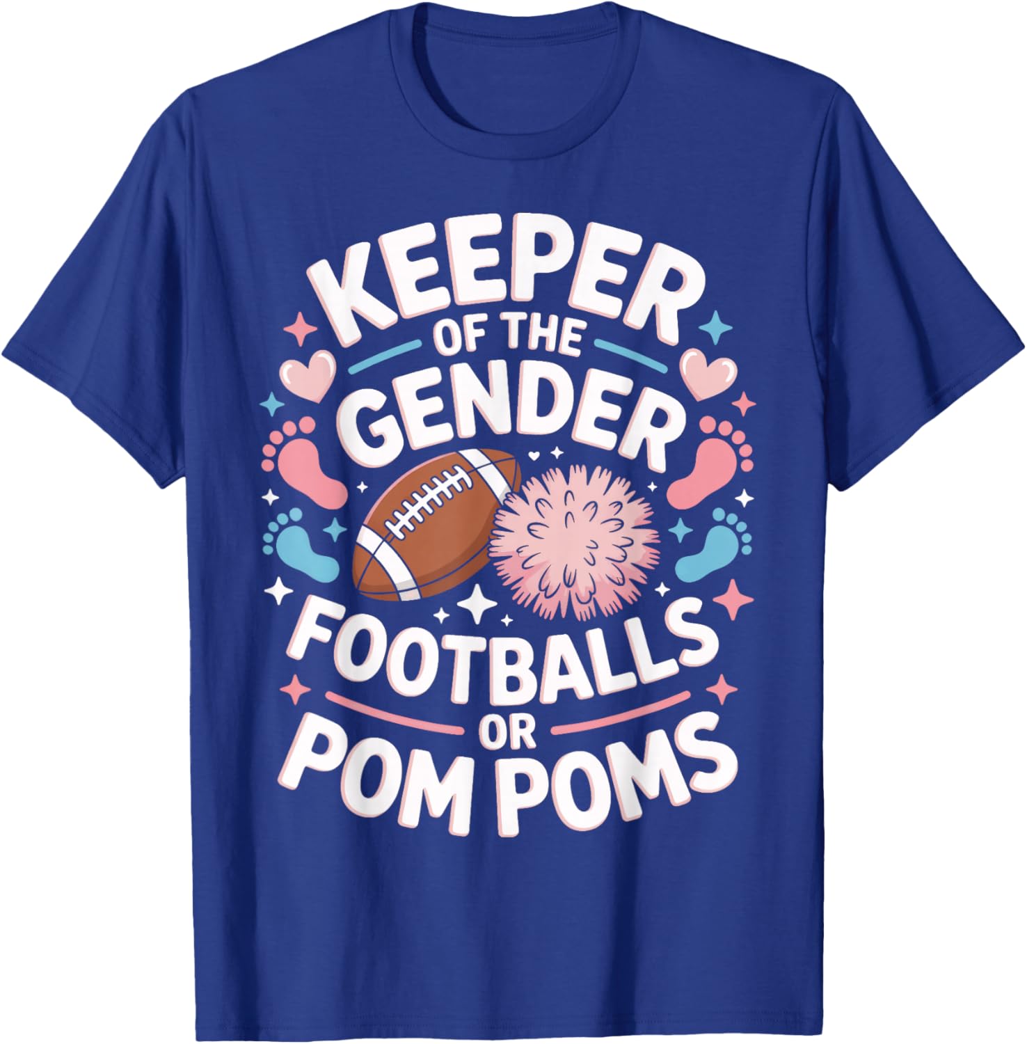 Keeper of The Gender Footballs Or Pom Poms Gender Reveal T-Shirt - T-Shirt | Royal