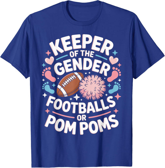 Keeper of The Gender Footballs Or Pom Poms Gender Reveal T-Shirt - T-Shirt | Royal