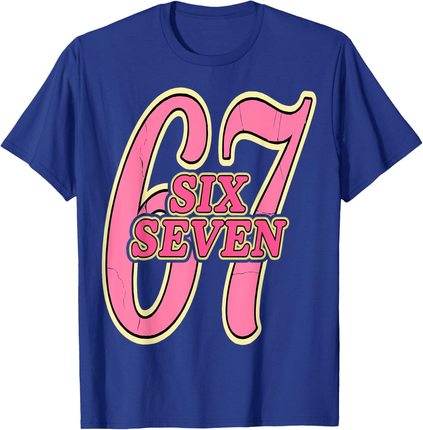 Funny Six Seven 67 Meme 6 7 Numbers T-Shirt - T-Shirt | Royal