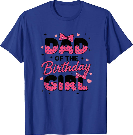 Dad of The Birthday Girl, Polka Dot Party Dad T-Shirt - T-Shirt | Royal