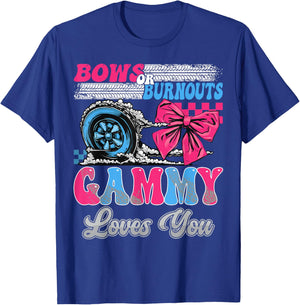 Burnouts or Bows Gammy Loves You Gender Reveal Party T-Shirt - T-Shirt | Royal