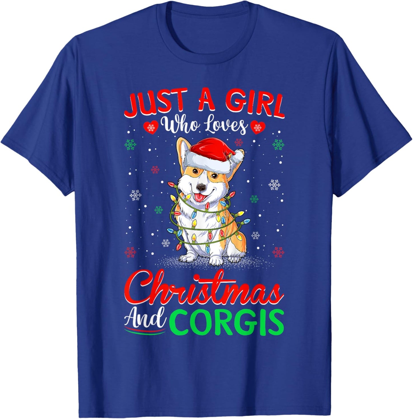 Just A Girl Who Loves Christmas And Corgis Lighting Xmas T-Shirt - T-Shirt | Royal