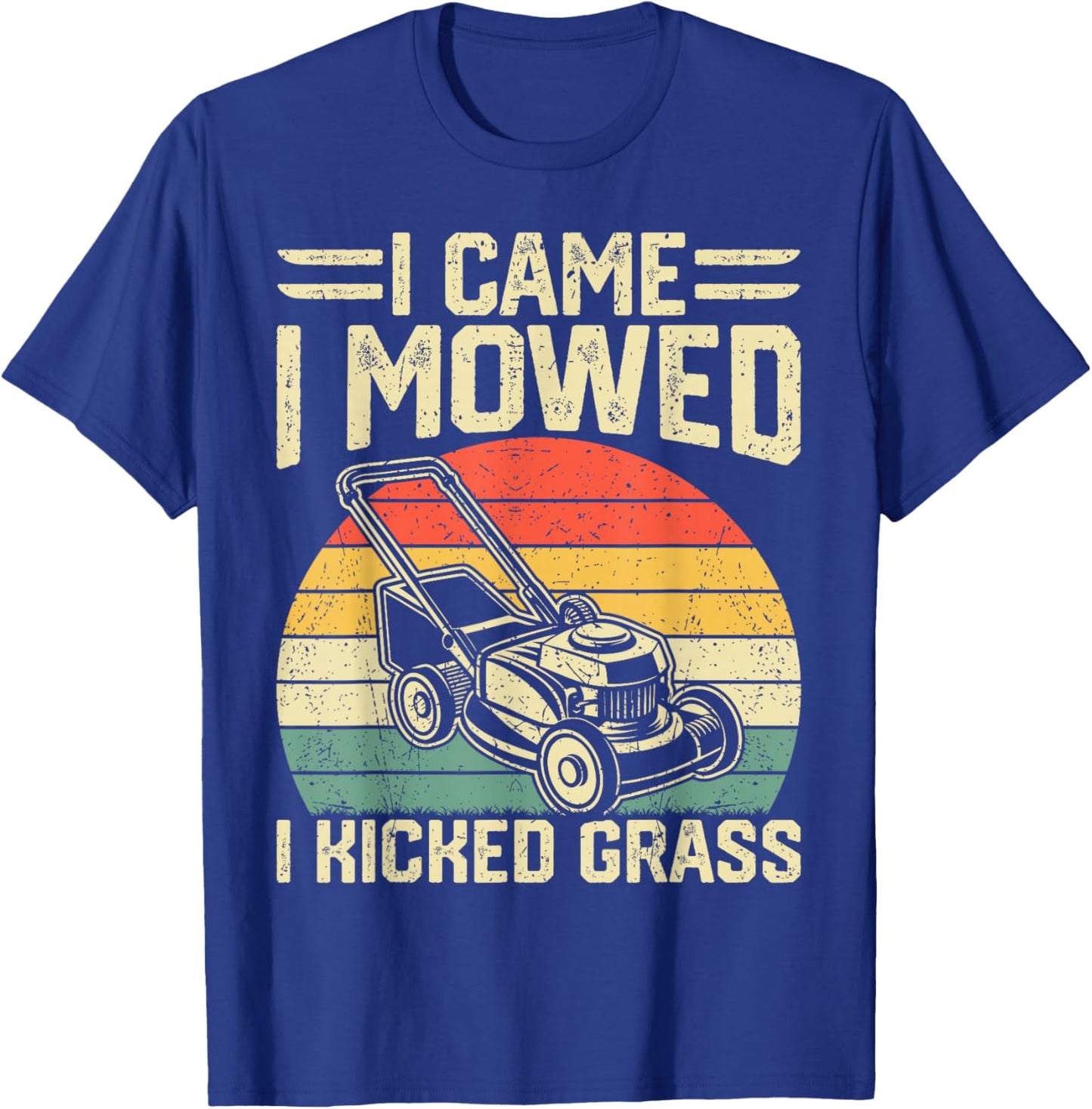 Garden Plant Lover Funny Lawn Mowing Vintage Gardener T-Shirt - T-Shirt | Royal