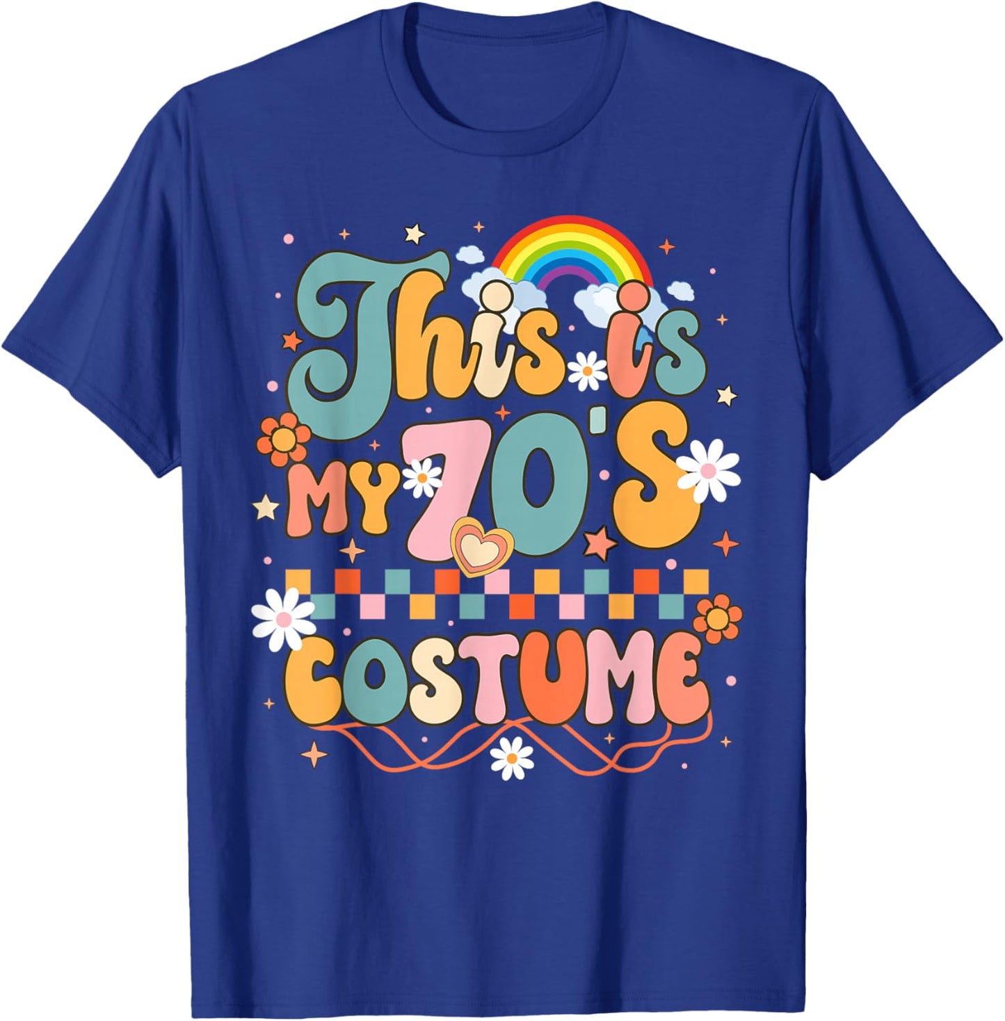This is My 70s Costume Funny 1970s Style Party Outfit Groovy T-Shirt - T-Shirt | Royal