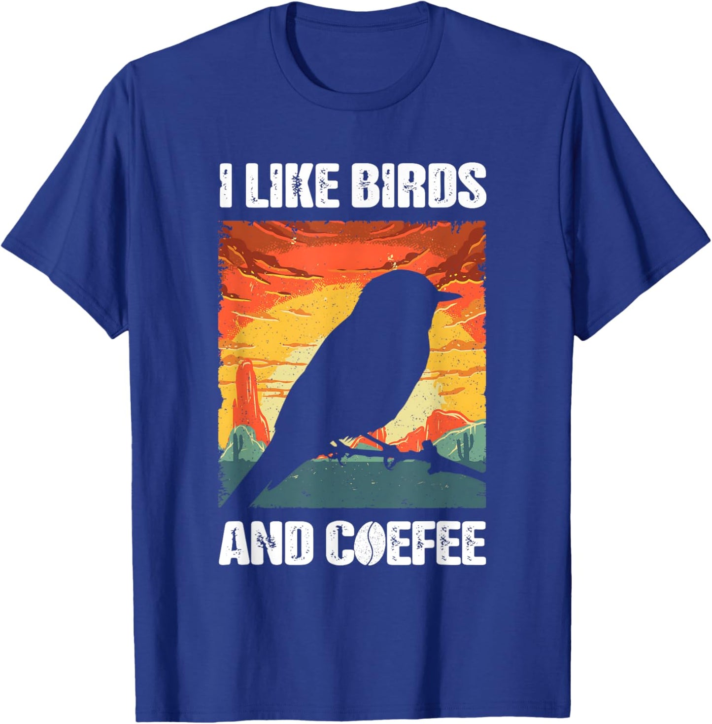 I Like Birds And Coffee, Funny Vintage I Heart Birds Lover T-Shirt - T-Shirt | Royal