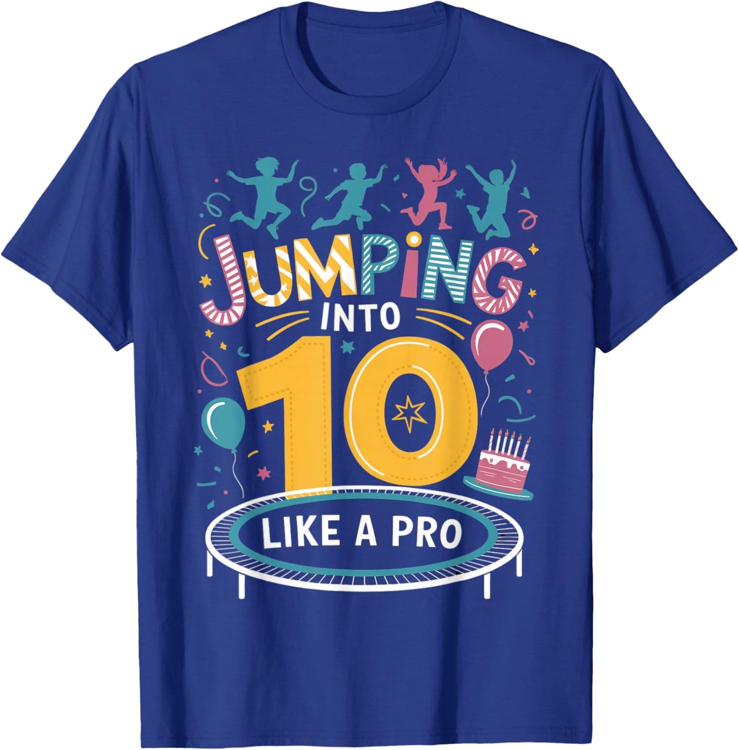 Jumping Into 10 Birthday Party Trampolining Trampoline T-Shirt - T-Shirt | Royal
