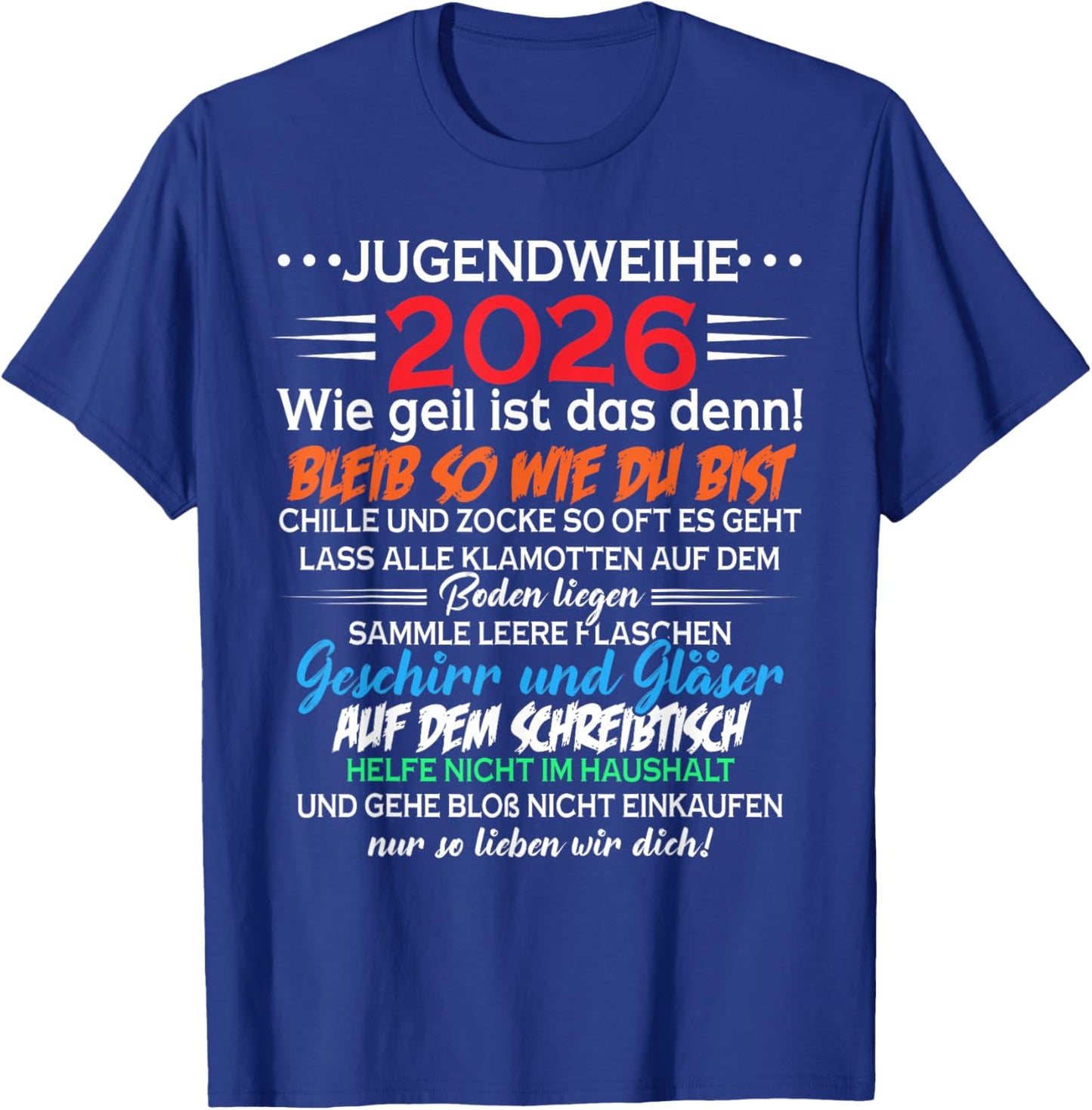 Jugendweihe 2026 | Lustiges Spruch Design Geschenk T-Shirt - T-Shirt | Royal