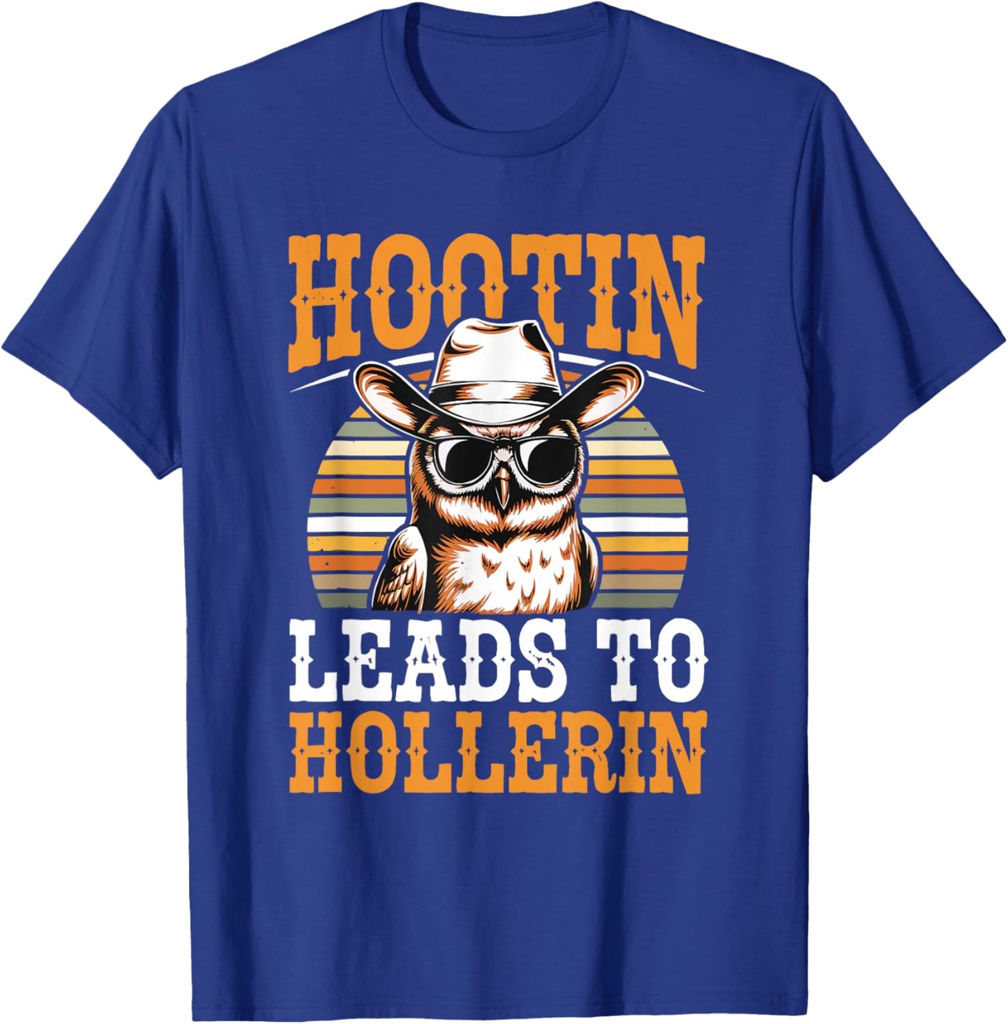 Hootin Leads to Hollerin Owl Cowboy Style Retro Western T-Shirt - T-Shirt | Royal