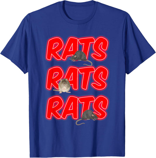 RATS RATS RATS for owner of rats, mice, sewers, waste T-Shirt - T-Shirt | Royal