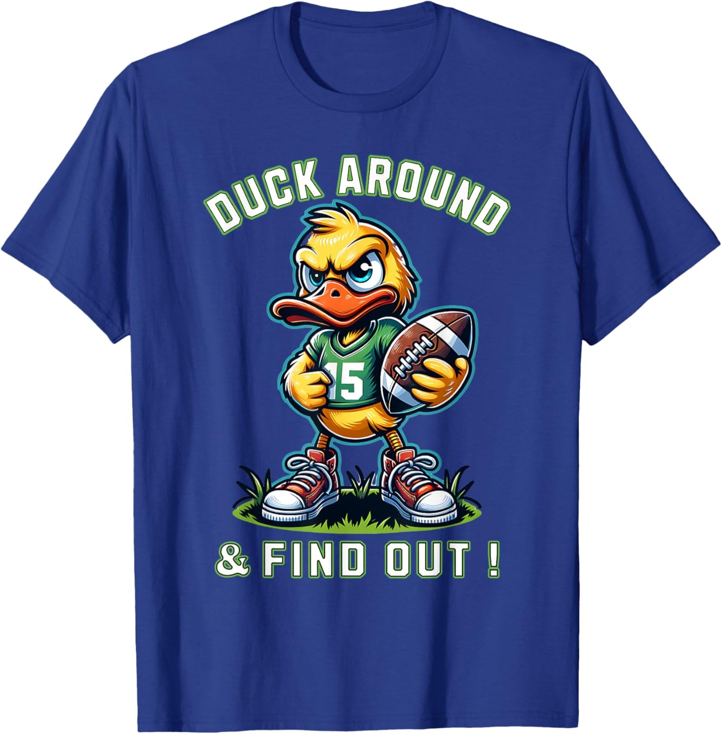 Funny Duck Around & Find Out Duck Lovers Collegiate Style T-Shirt - T-Shirt | Royal