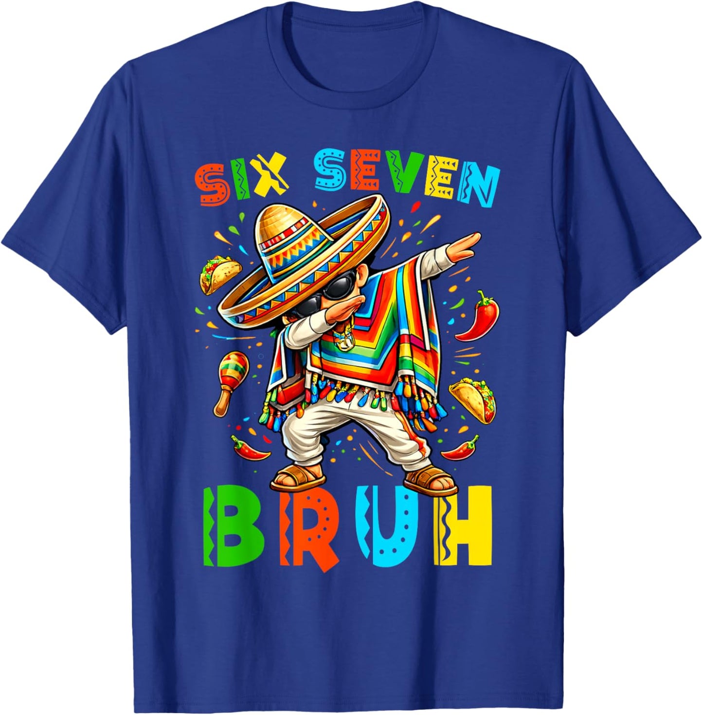 Six Seven Cinco De Mayo Mexican Boy Dabbing Poncho 67 Meme T-Shirt - T-Shirt | Royal