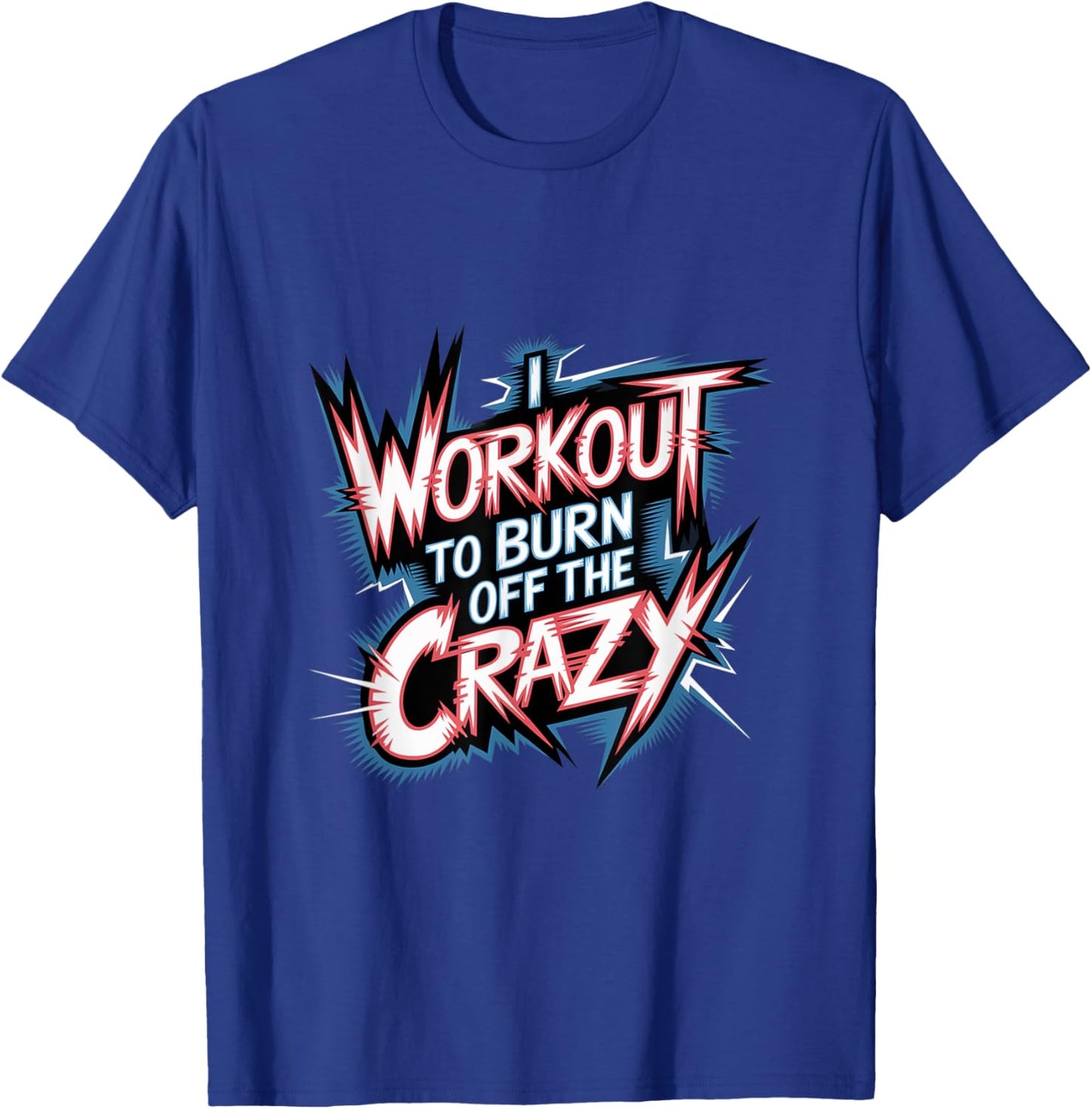 Insane Gym Exercise -Adults Workout Black Small Classic Fit Short Sleeve Cotton Blend Machine Wash T-Shirt - T-Shirt | Royal