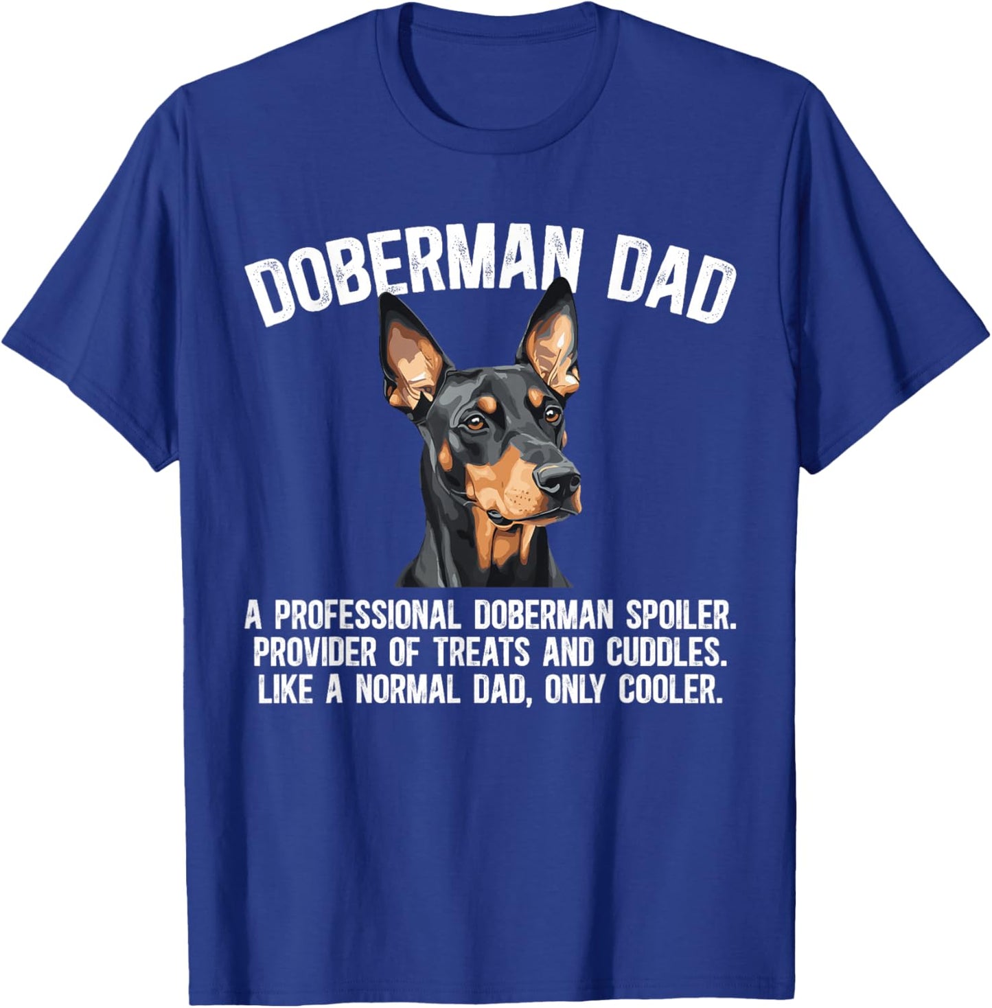 Doberman Dad Definition Doberman Pinscher Dad T-Shirt - T-Shirt | Royal