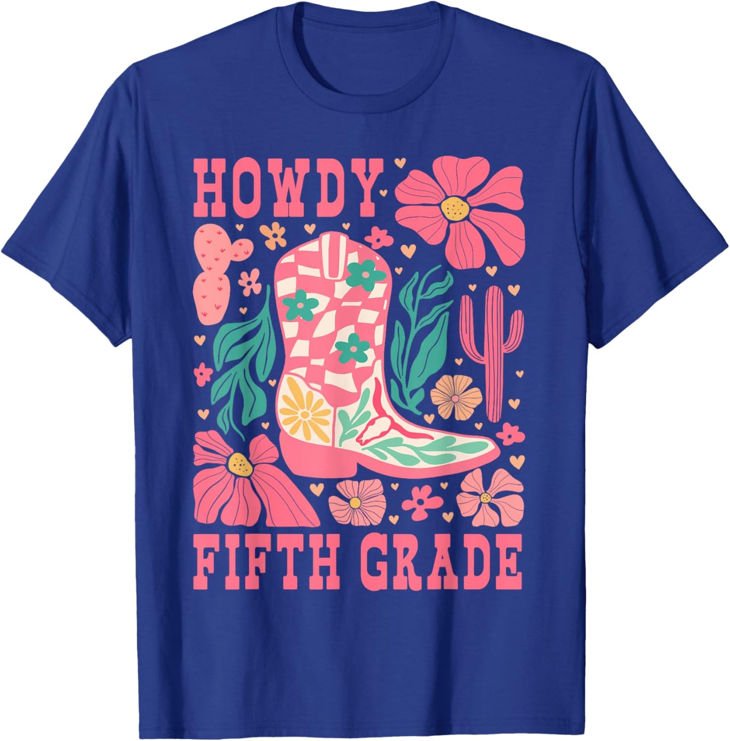 Howdy Fifth Grade Western 5th Grade Teacher Cowboy Cowgirls T-Shirt - T-Shirt | Royal