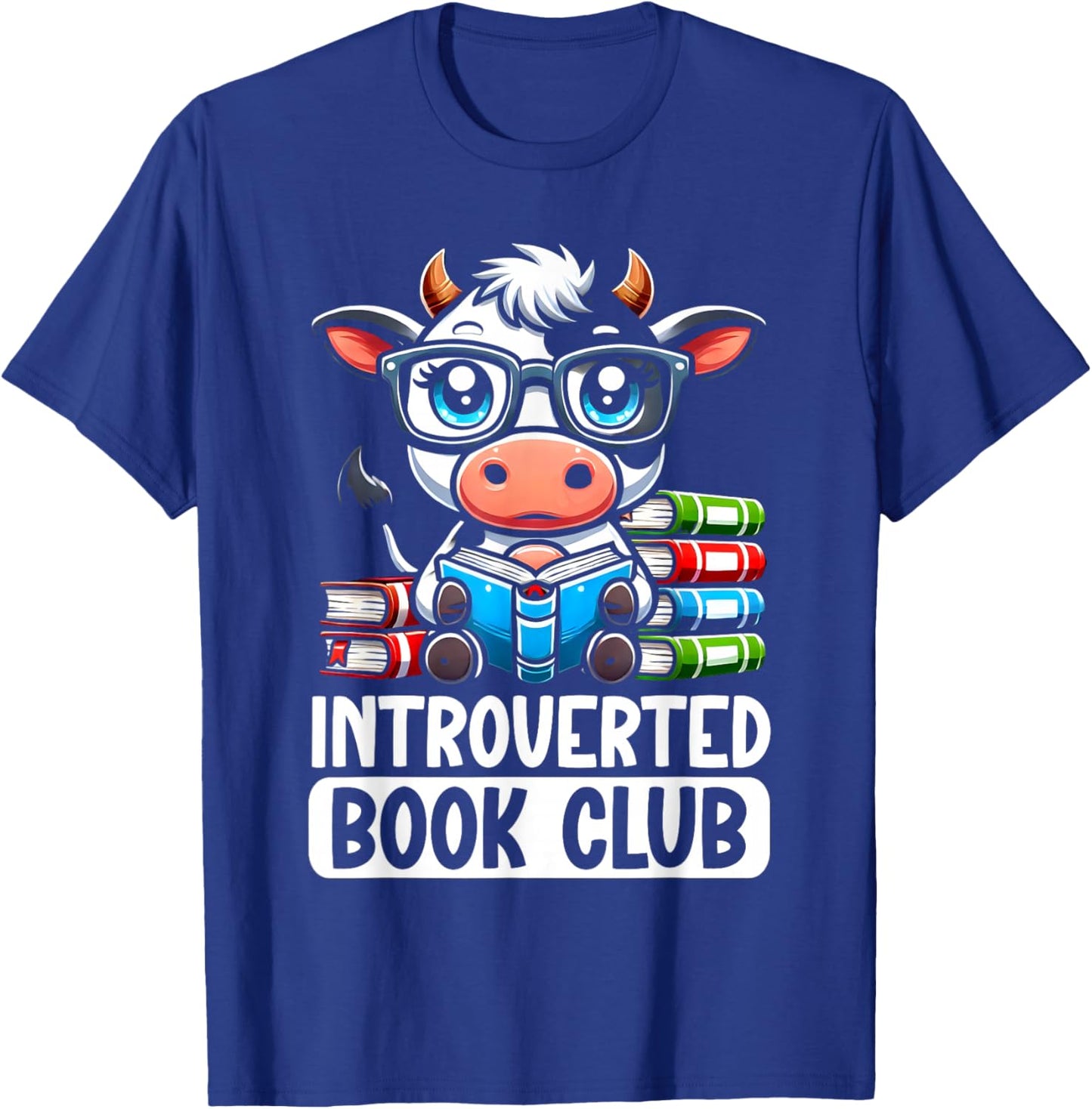 Introverted Book Club Reading Lover Cow T-Shirt - T-Shirt | Royal