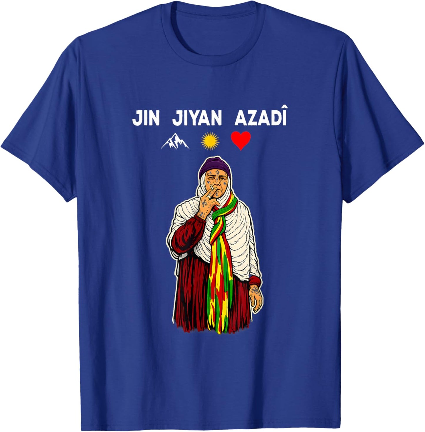 Jin Jiyan Azadî, Kurdistan Nowruz, Rojava, ich Liebe Kurdistan T-Shirt - T-Shirt | Royal