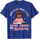 Just A Girl Who Loves Anime Ramen and Sketching Otaku T-Shirt - T-Shirt | Royal