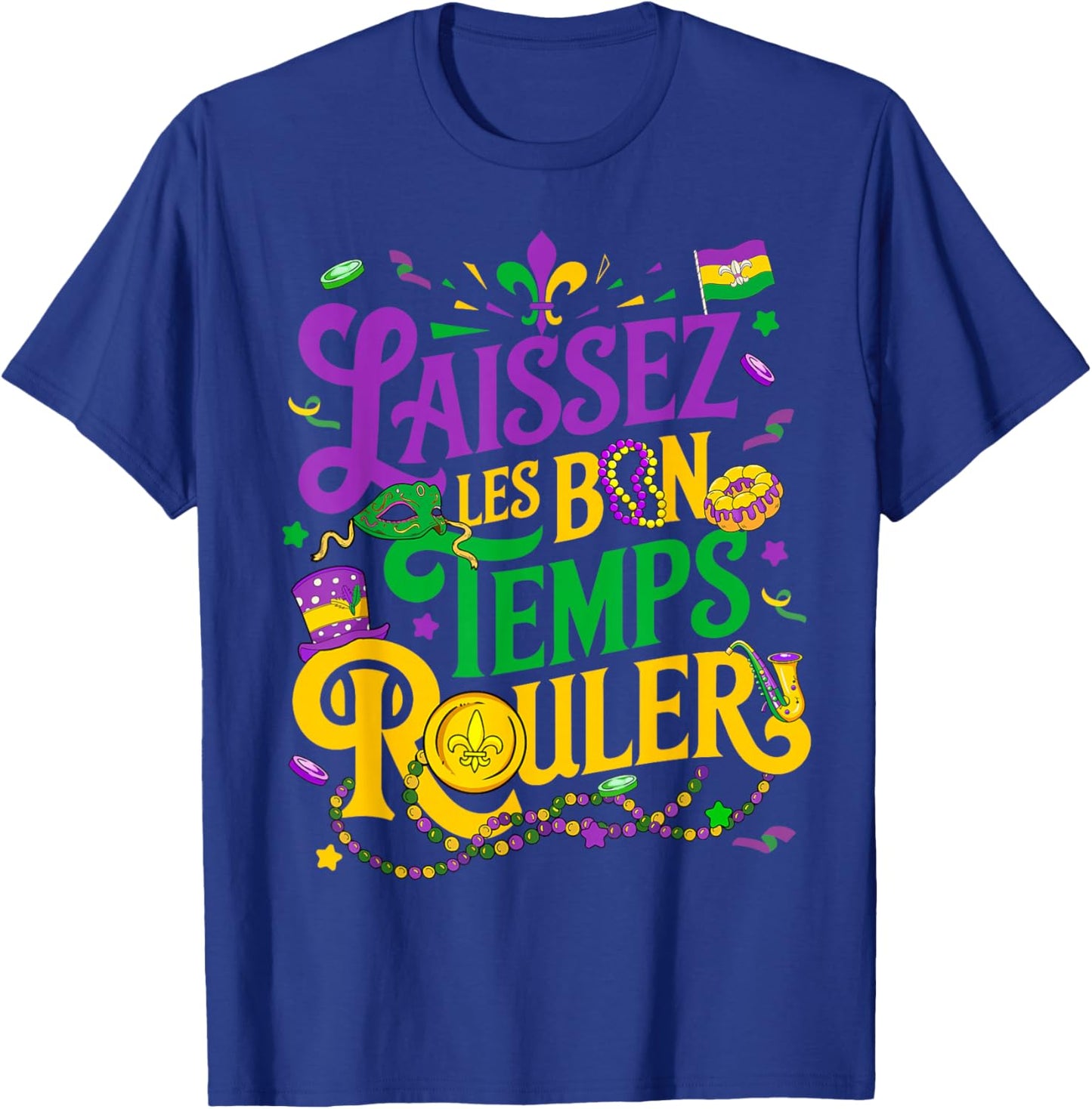 Laissez Les Bon Temps Rouler Mardi Gras Beads Fleur De Lis T-Shirt - T-Shirt | Royal