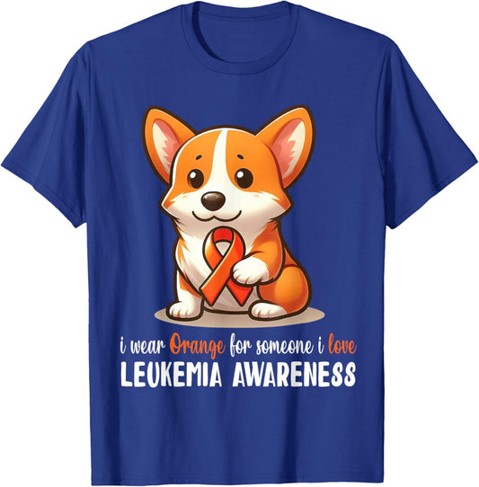 CORGI I Wear Orange For Someone I Love Leukemia Awareness T-Shirt - T-Shirt | Royal