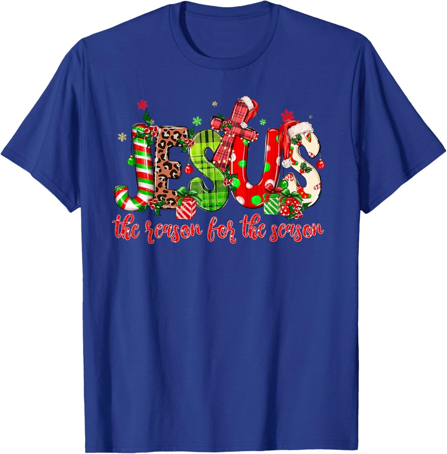 Jesus The Reason For The Season Christmas Christian Xmas T-Shirt - T-Shirt | Royal