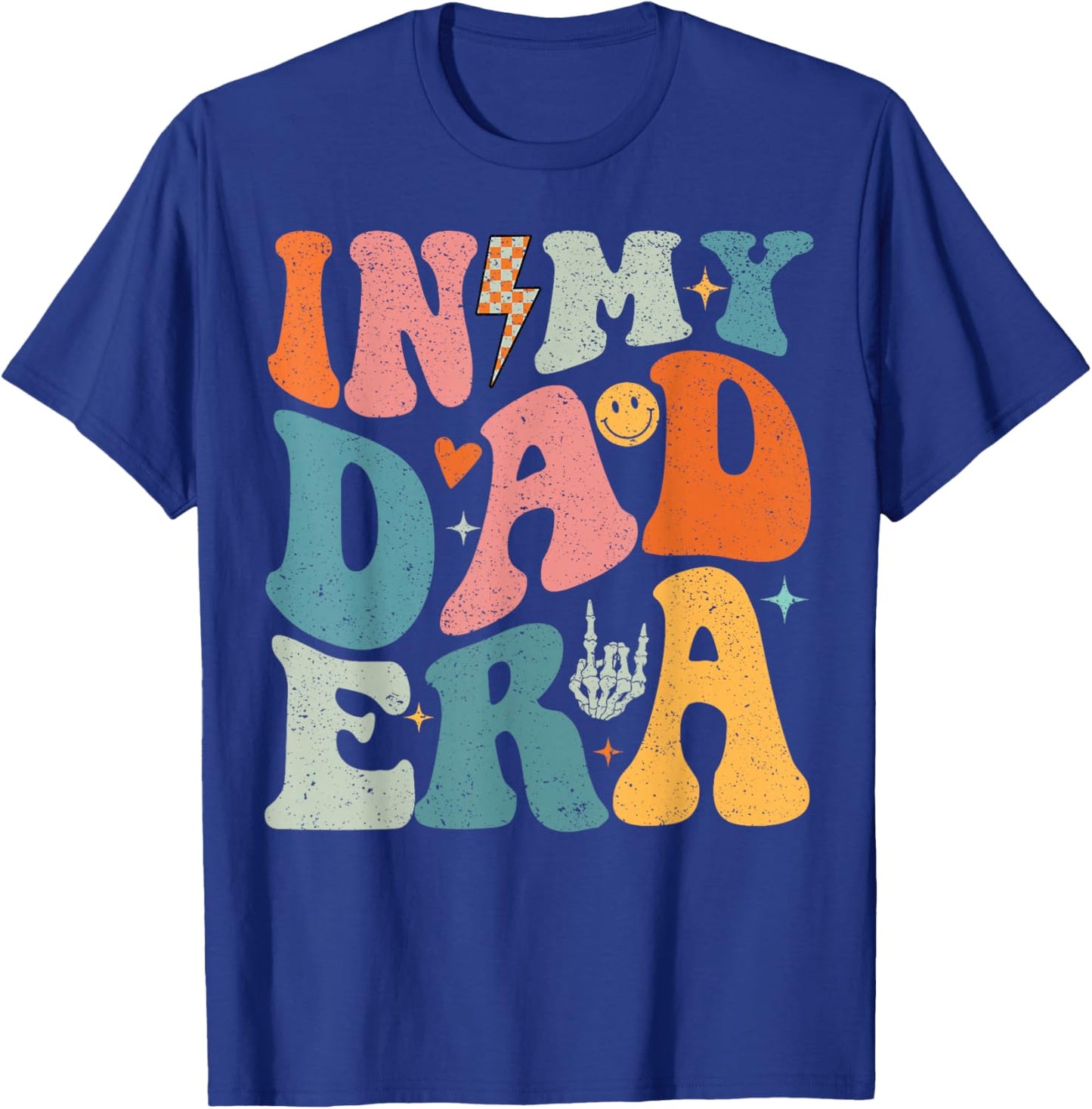 In My Dad Era Father's Day Shirt For Dad Papa Grandpa T-Shirt - T-Shirt | Royal