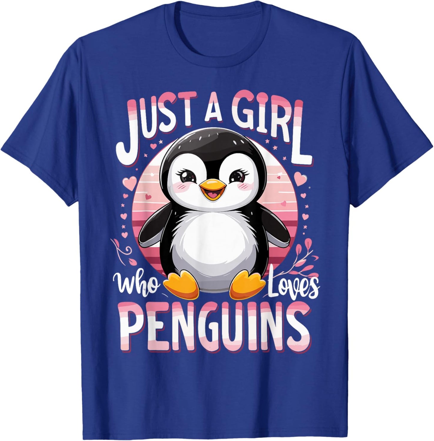 Funny Penguins Animal Just A Girl Who Loves Penguin T-Shirt - T-Shirt | Royal