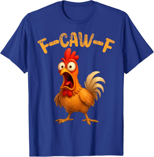Funny Chicken Quote Rooster Animal Meme Humor Saying Men T-Shirt - T-Shirt | Royal