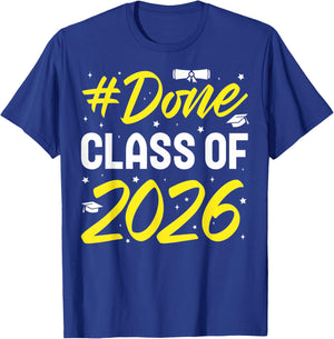 Cool Class of 2026 Done Graduation Her Women Men T-Shirt - T-Shirt | Royal