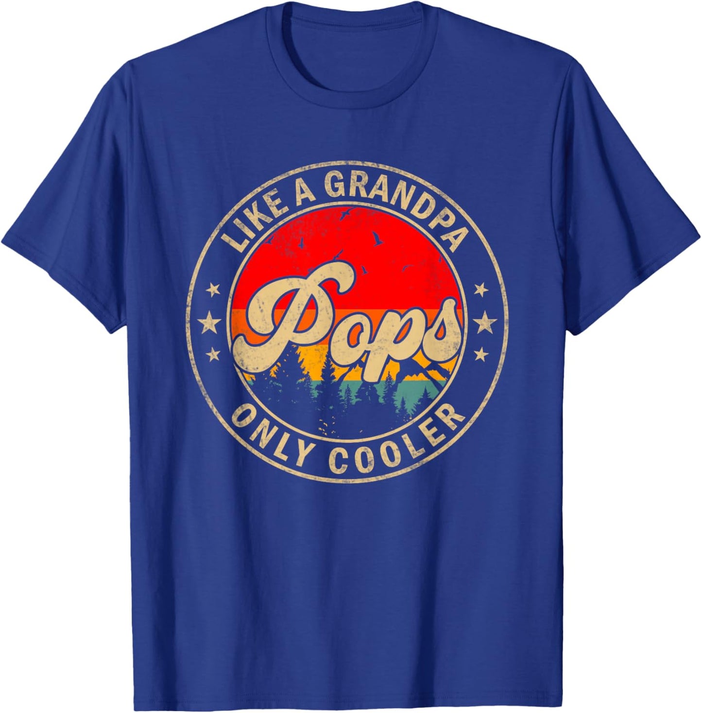 Pops Like A Grandpa Only Cooler Funny Papa Grandpa T-Shirt - T-Shirt | Royal