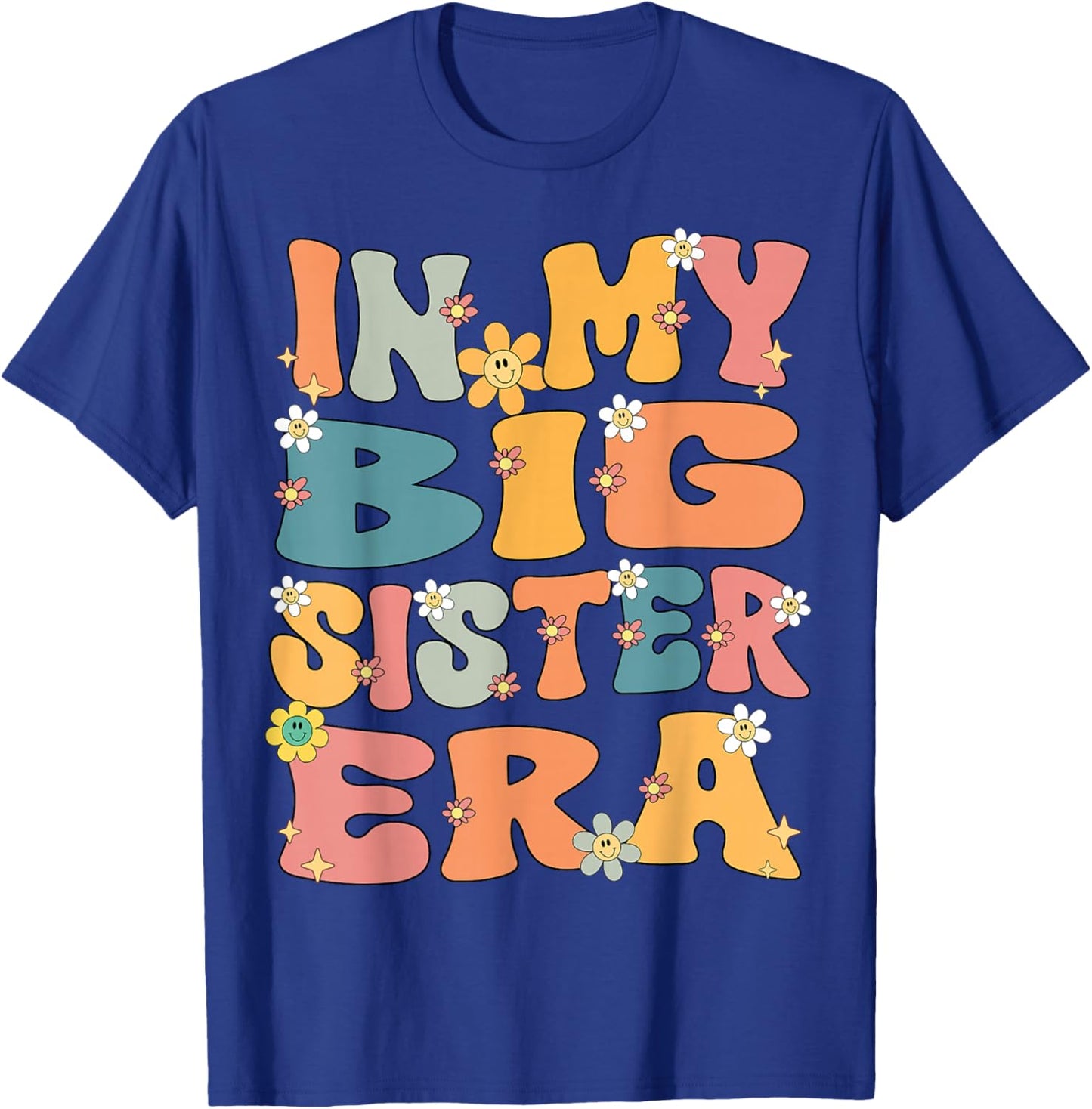 In My Big Sister Era Groovy Big Sister 2025 Cute Big Sis T-Shirt - T-Shirt | Royal