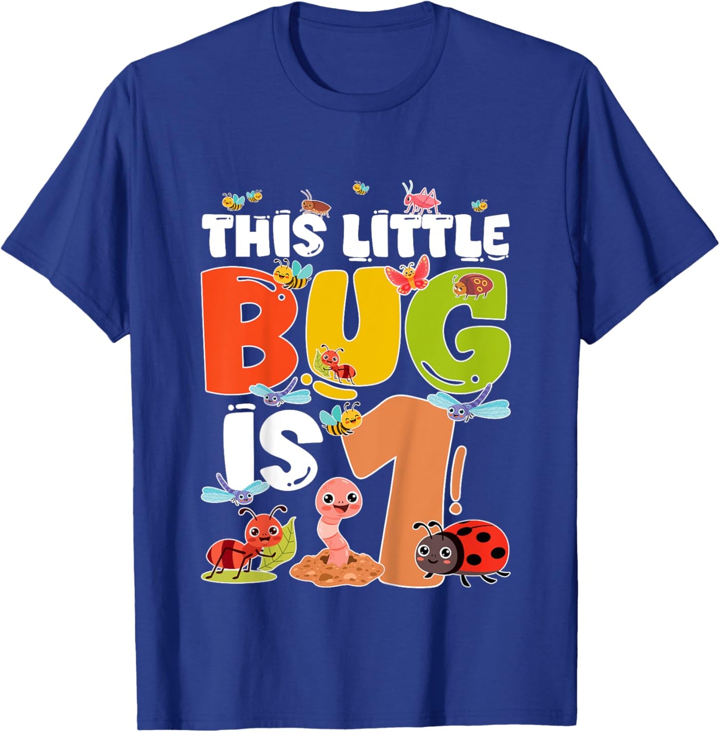 1st Bug Birthday One Year Old Bugs Birthday Insects T-Shirt - T-Shirt | Royal