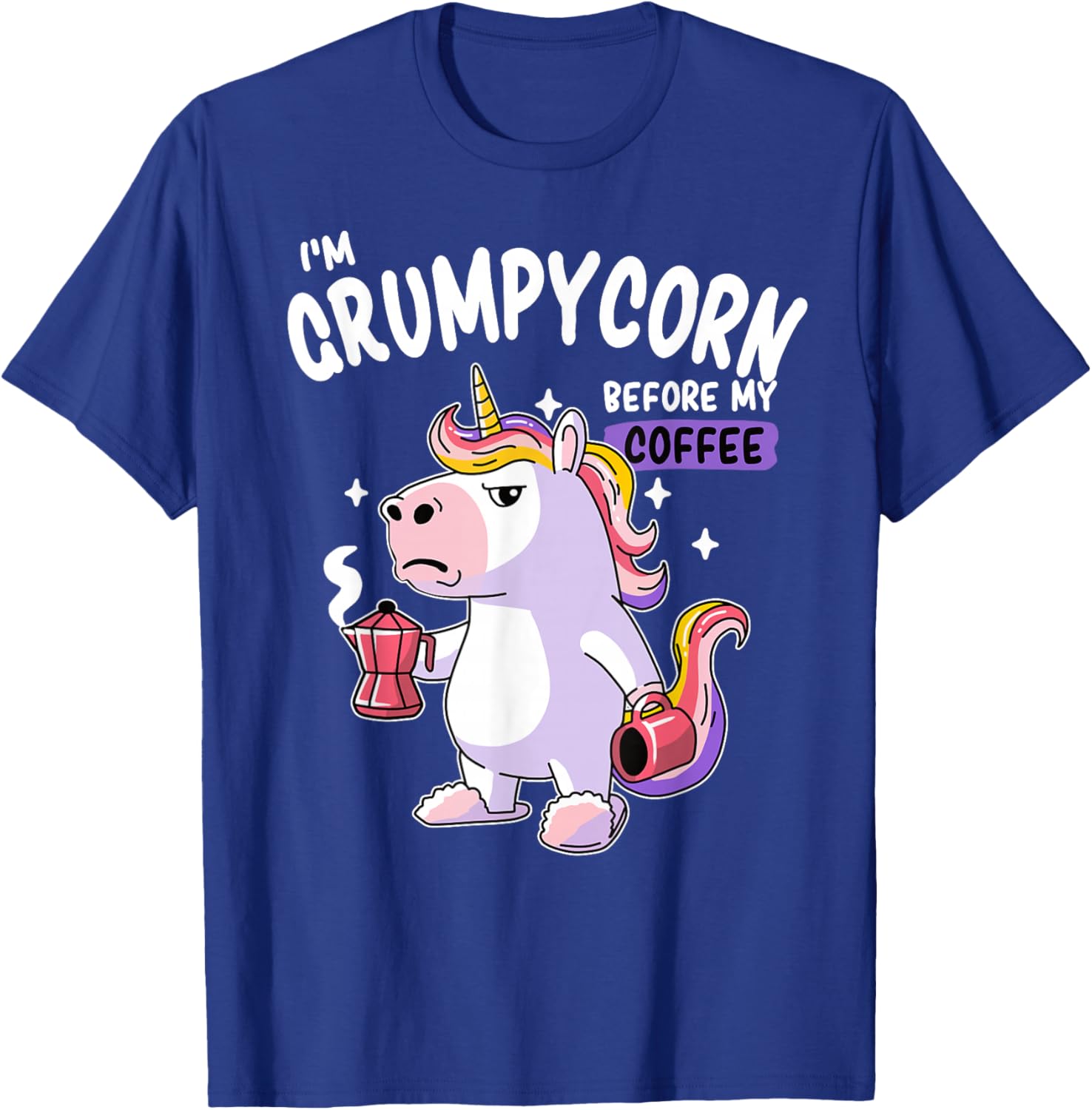 Grumpycorn - Grumpy Before The First Coffee - Funny Unicorn T-Shirt - T-Shirt | Royal