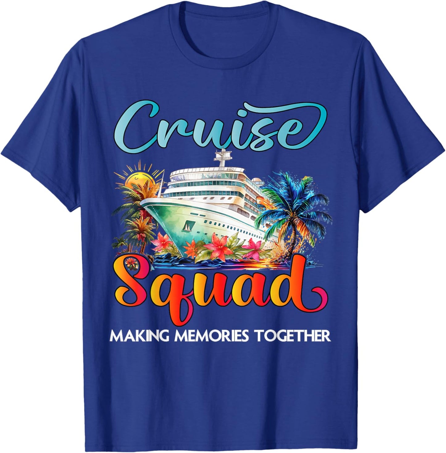 Cruise Squad 2026 Friends Family Vacation Matching Group T-Shirt - T-Shirt | Royal