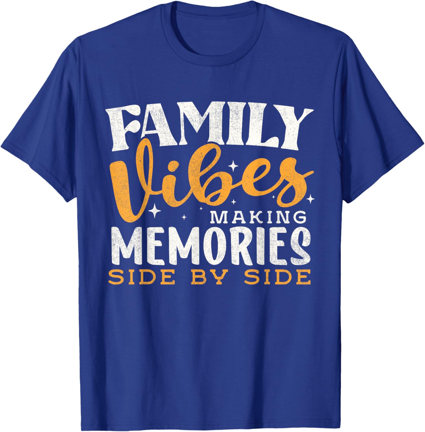 Family Reunion 2026 Family Vibes Making Memories Matching T-Shirt - T-Shirt | Royal