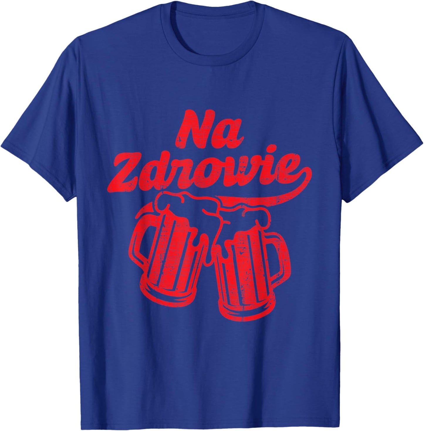 Dyngus Day Na Zdrowie Christmas Polish Poland Beer Polska T-Shirt - T-Shirt | Royal