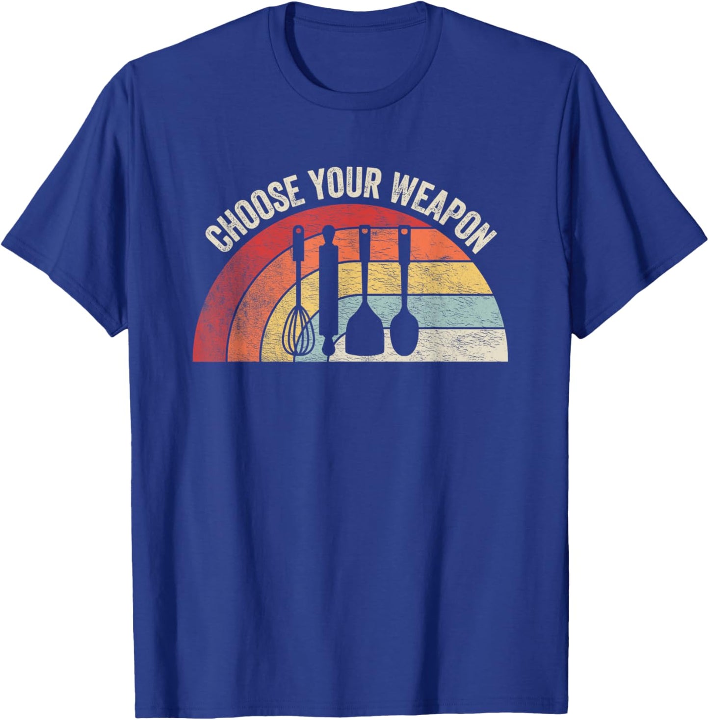 Vintage Kitchen Tools Choose Your Weapon Home Baking Cooking T-Shirt - T-Shirt | Royal