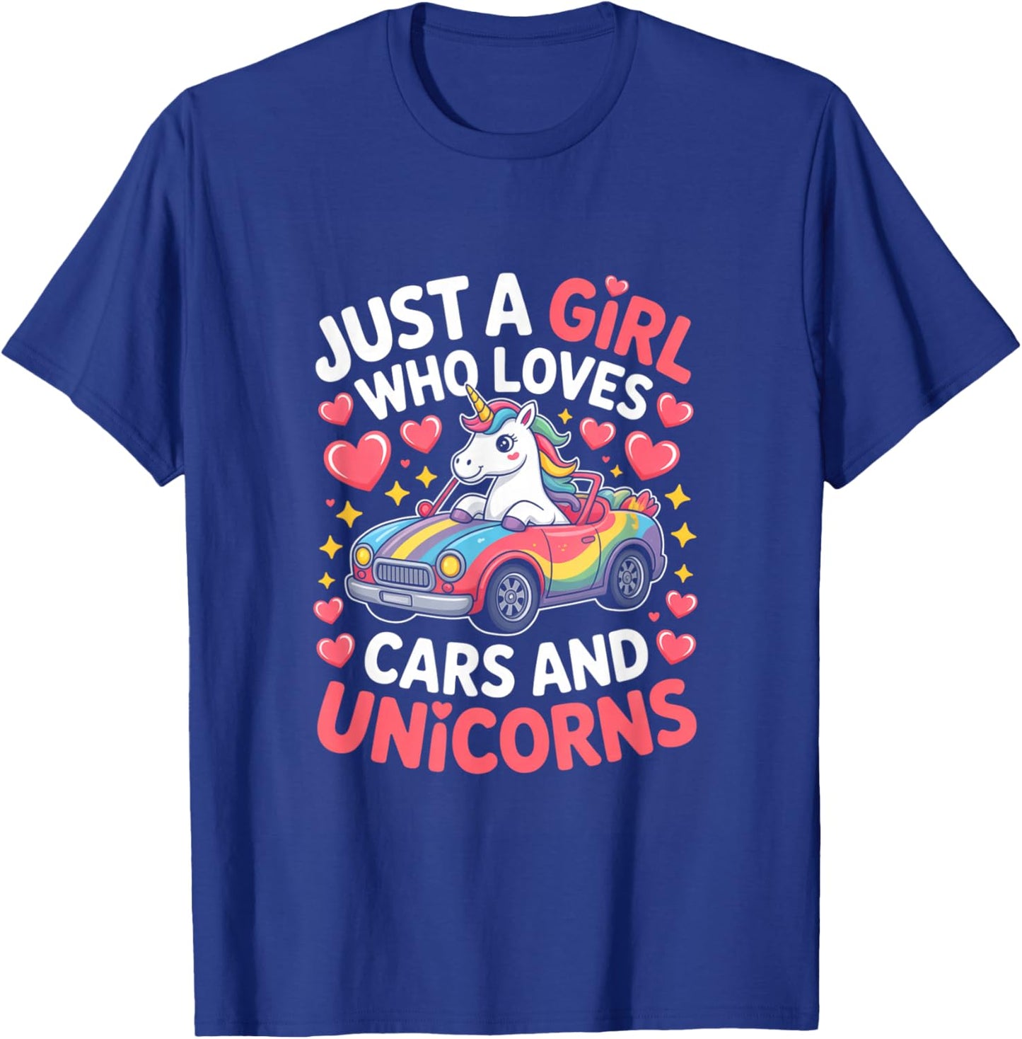 Just A Girl Who Loves Cars and Unicorns Cute T-Shirt - T-Shirt | Royal