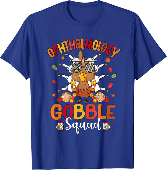 Ophthalmology Gobble Squad Turkey Optician Thanksgiving T-Shirt - T-Shirt | Royal