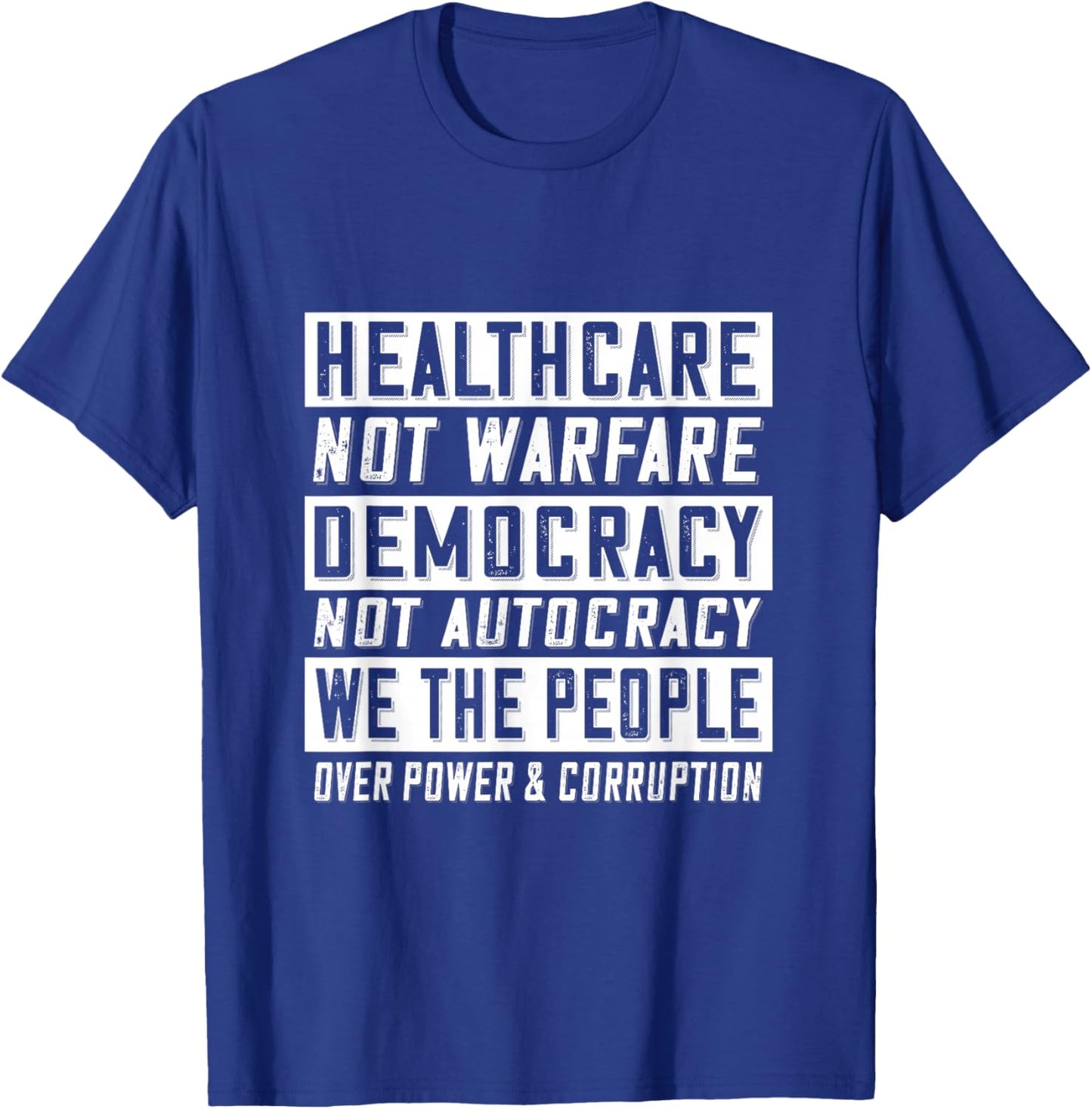 Healthcare Not Warfare T-Shirt - T-Shirt | Royal