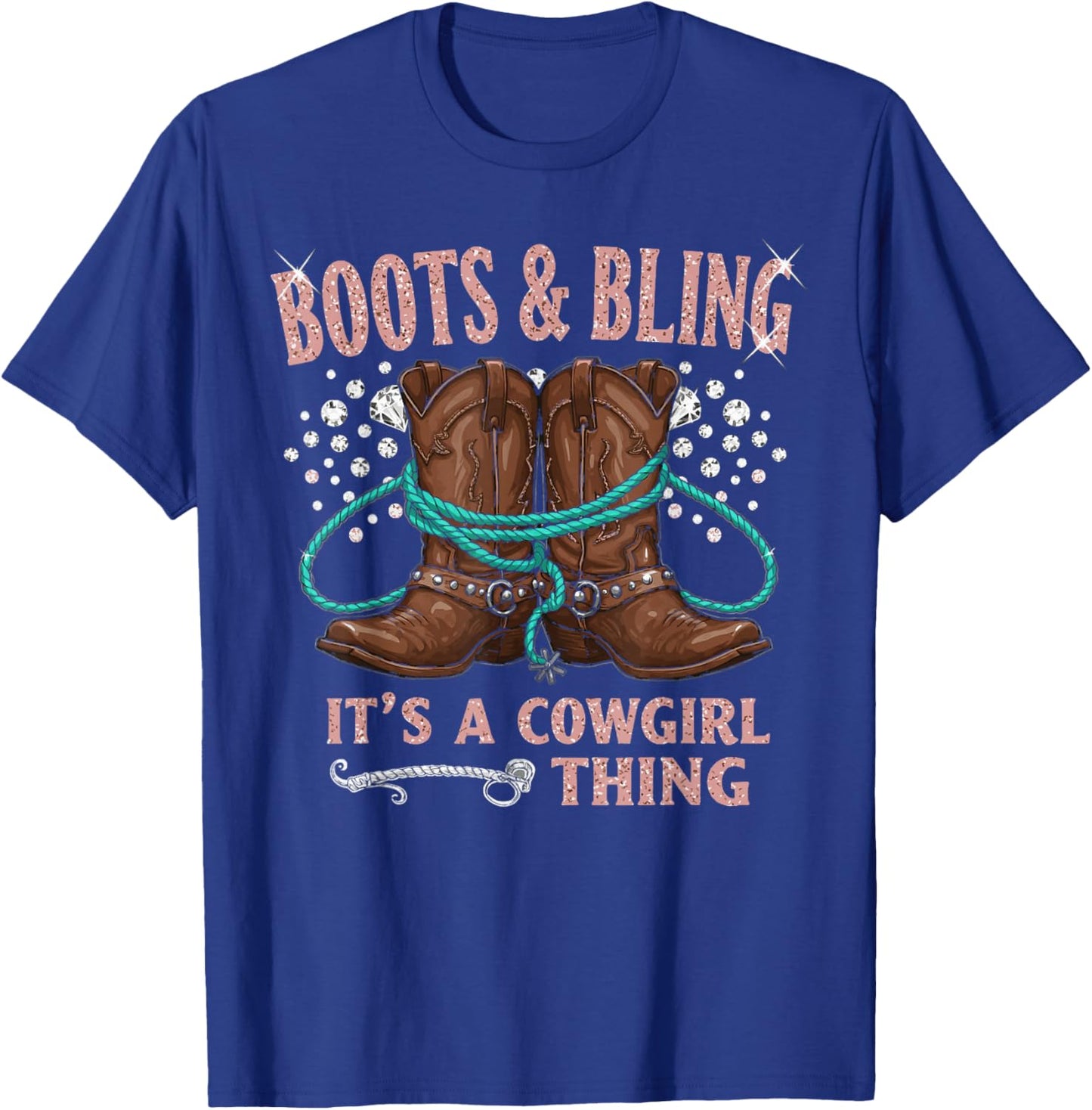 Howdy Country Rodeo Girl Western Boots & Bling its a Cowgirl T-Shirt - T-Shirt | Royal