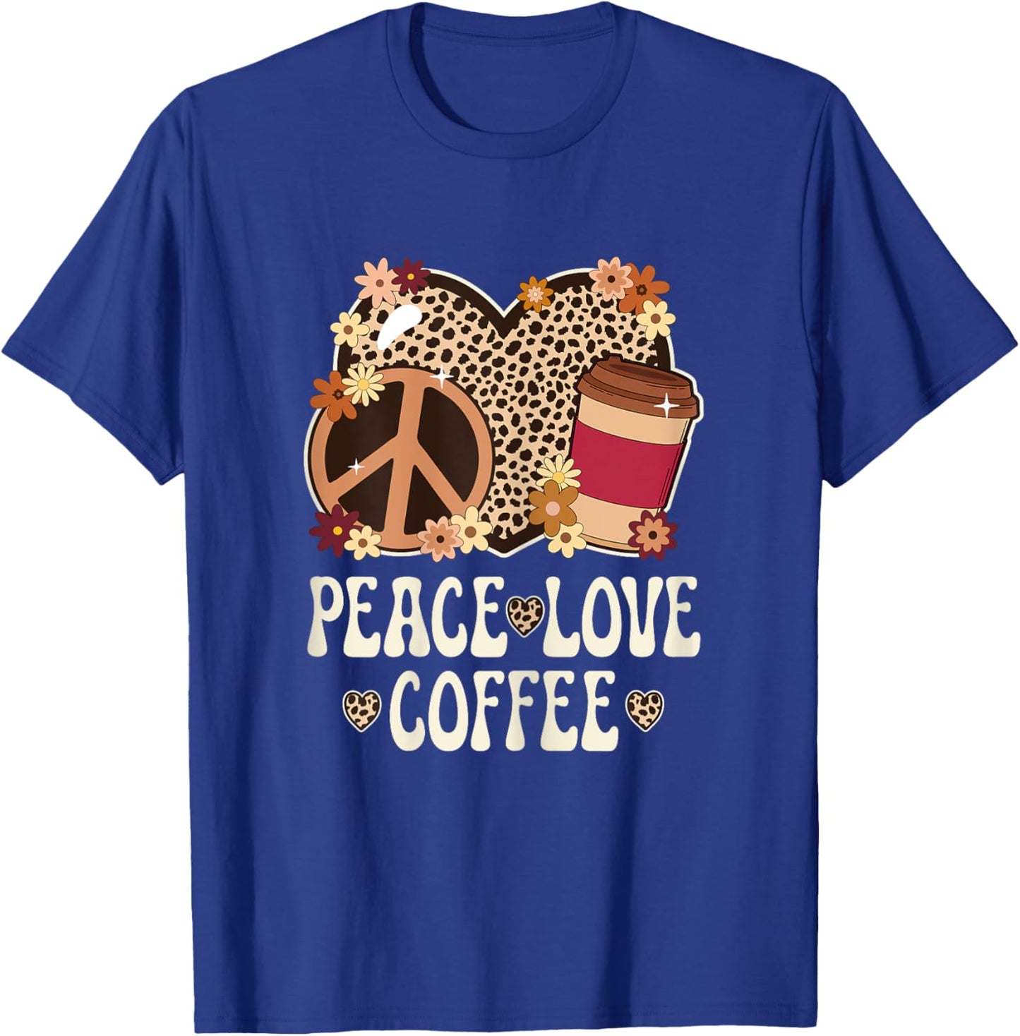 Peace Love Coffee Lover Cheetah Print Women Girl Cute Coffee T-Shirt - T-Shirt | Royal