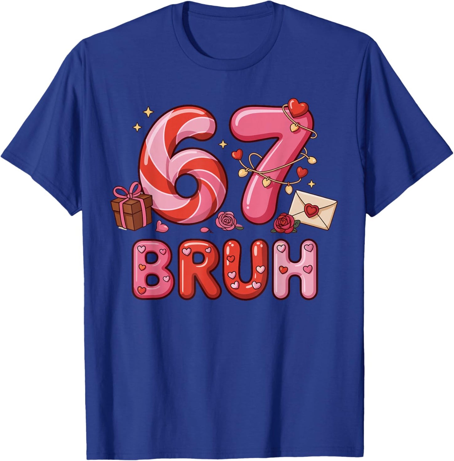 Bruh 67 Six Seven 6 7 Meme Valentine’s Day Funny Boy Girl T-Shirt - T-Shirt | Royal